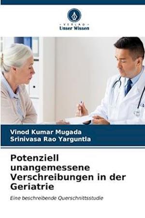 Potenziell unangemessene Verschreibungen in der Geriatrie