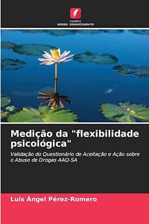 Medição da "flexibilidade psicológica"