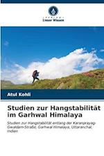 Studien zur Hangstabilität im Garhwal Himalaya