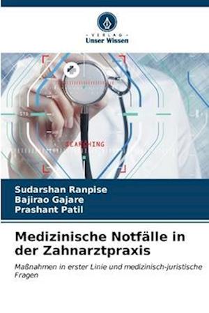 Medizinische Notfälle in der Zahnarztpraxis