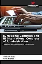 IX National Congress and III International Congress of Administration