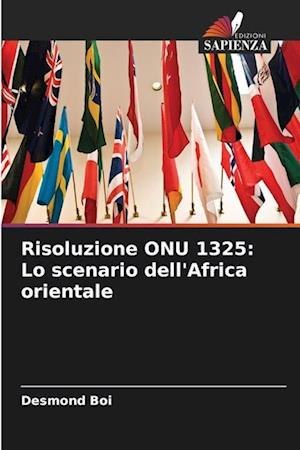 Risoluzione ONU 1325: Lo scenario dell'Africa orientale