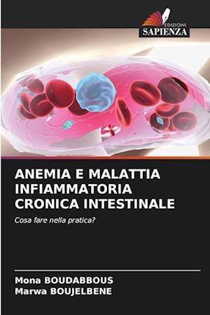 ANEMIA E MALATTIA INFIAMMATORIA CRONICA INTESTINALE