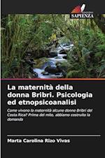 La maternità della donna Bribri. Psicologia ed etnopsicoanalisi