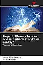 Hepatic fibrosis in non-obese diabetics: myth or reality?