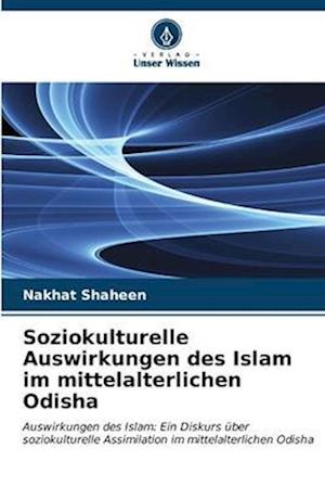 Soziokulturelle Auswirkungen des Islam im mittelalterlichen Odisha