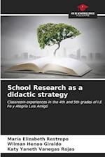 School Research as a didactic strategy