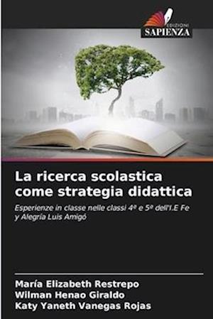 La ricerca scolastica come strategia didattica