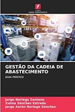 GESTÃO DA CADEIA DE ABASTECIMENTO