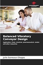 Balanced Vibratory Conveyor Design