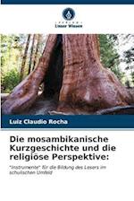 Die mosambikanische Kurzgeschichte und die religiöse Perspektive: