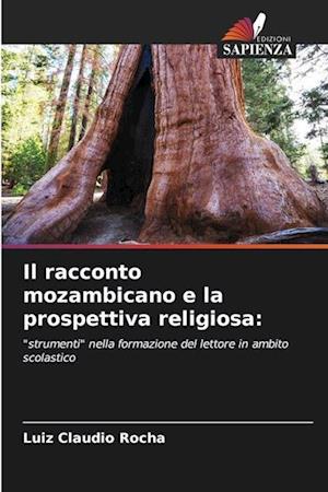 Il racconto mozambicano e la prospettiva religiosa: