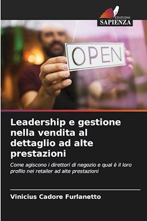 Leadership e gestione nella vendita al dettaglio ad alte prestazioni