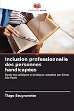 Inclusion professionnelle des personnes handicapées