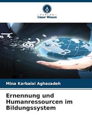 Ernennung und Humanressourcen im Bildungssystem