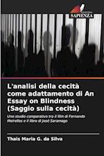 L'analisi della cecità come adattamento di An Essay on Blindness (Saggio sulla cecità)