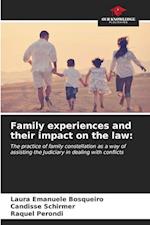 Family experiences and their impact on the law:
