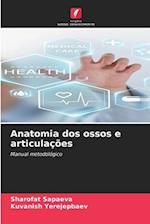 Anatomia dos ossos e articulações