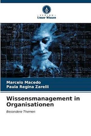 Wissensmanagement in Organisationen