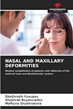 NASAL AND MAXILLARY DEFORMITIES