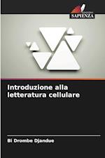 Introduzione alla letteratura cellulare