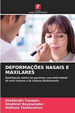 DEFORMAÇÕES NASAIS E MAXILARES