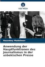 Anwendung der Hauptfunktionen des Journalismus in der usbekischen Presse