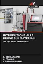 INTRODUZIONE ALLE PROVE SUI MATERIALI