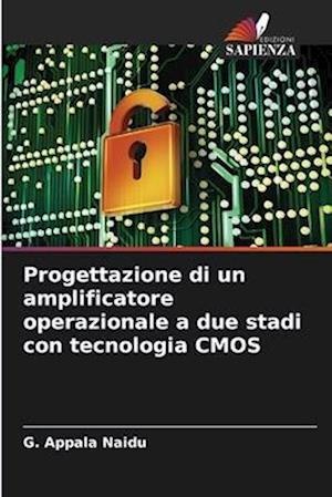 Progettazione di un amplificatore operazionale a due stadi con tecnologia CMOS