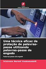 Uma técnica eficaz de proteção de palavras-passe utilizando palavras-passe de engodo