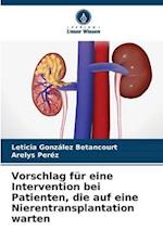 Vorschlag für eine Intervention bei Patienten, die auf eine Nierentransplantation warten