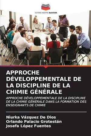 APPROCHE DÉVELOPPEMENTALE DE LA DISCIPLINE DE LA CHIMIE GÉNÉRALE