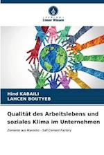 Qualität des Arbeitslebens und soziales Klima im Unternehmen