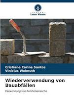 Wiederverwendung von Bauabfällen