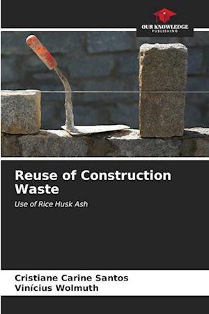 Reuse of Construction Waste