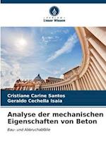 Analyse der mechanischen Eigenschaften von Beton