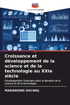 Croissance et développement de la science et de la technologie au XXIe siècle