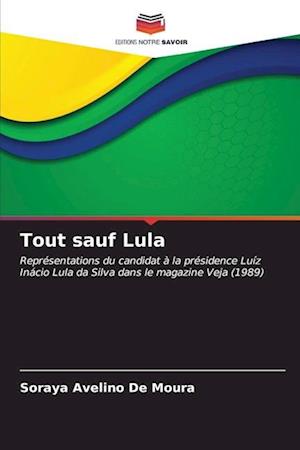 Tout sauf Lula