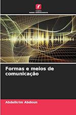 Formas e meios de comunicação