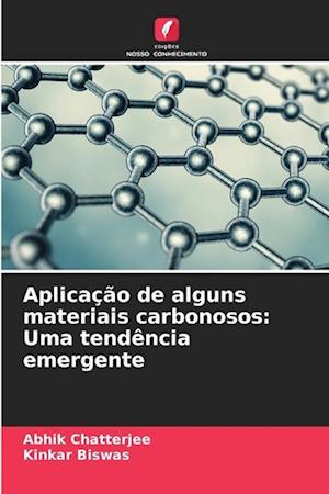 Aplicação de alguns materiais carbonosos: Uma tendência emergente