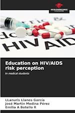 Education on HIV/AIDS risk perception