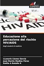 Educazione alla percezione del rischio HIV/AIDS