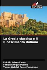 La Grecia classica e il Rinascimento italiano