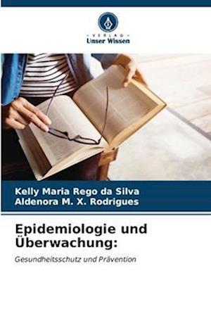 Epidemiologie und Überwachung: