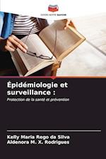 Épidémiologie et surveillance :