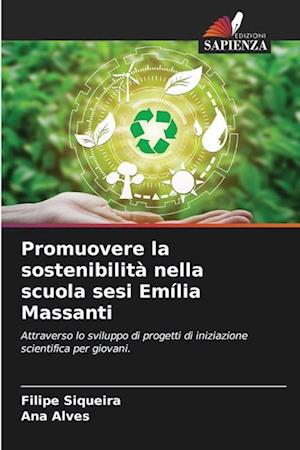 Promuovere la sostenibilità nella scuola sesi Emília Massanti