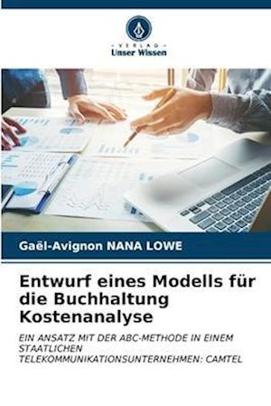 Entwurf eines Modells für die Buchhaltung Kostenanalyse