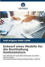 Entwurf eines Modells für die Buchhaltung Kostenanalyse