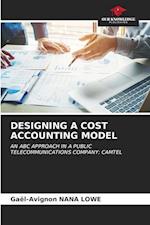 DESIGNING A COST ACCOUNTING MODEL