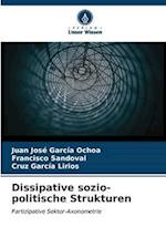 Dissipative sozio-politische Strukturen